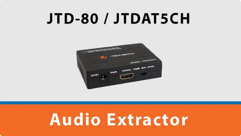 JTDAT5CH (JTD-3199) – 4K@30Hz HDMI Audio Extractor | Setup Guide
