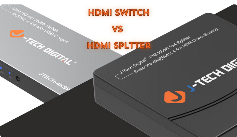 What is the Difference Between an HDMI Splitter and HDMI Switch?