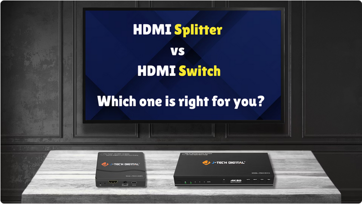 HDMI Splitter vs HDMI Switch - Difference Explained