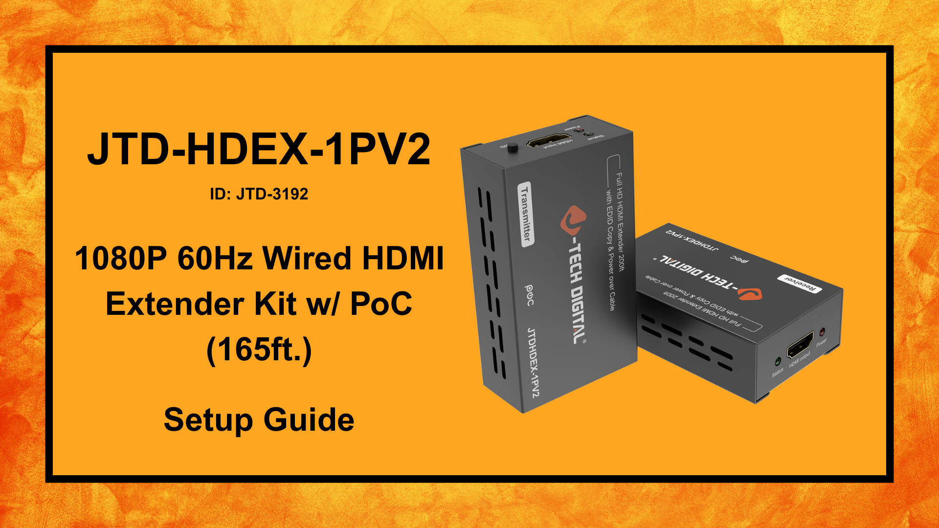 JTD-HDEX-1PV2 (JTD-3192) – 1080P Wired HDMI Extender with PoC | Setup Guide