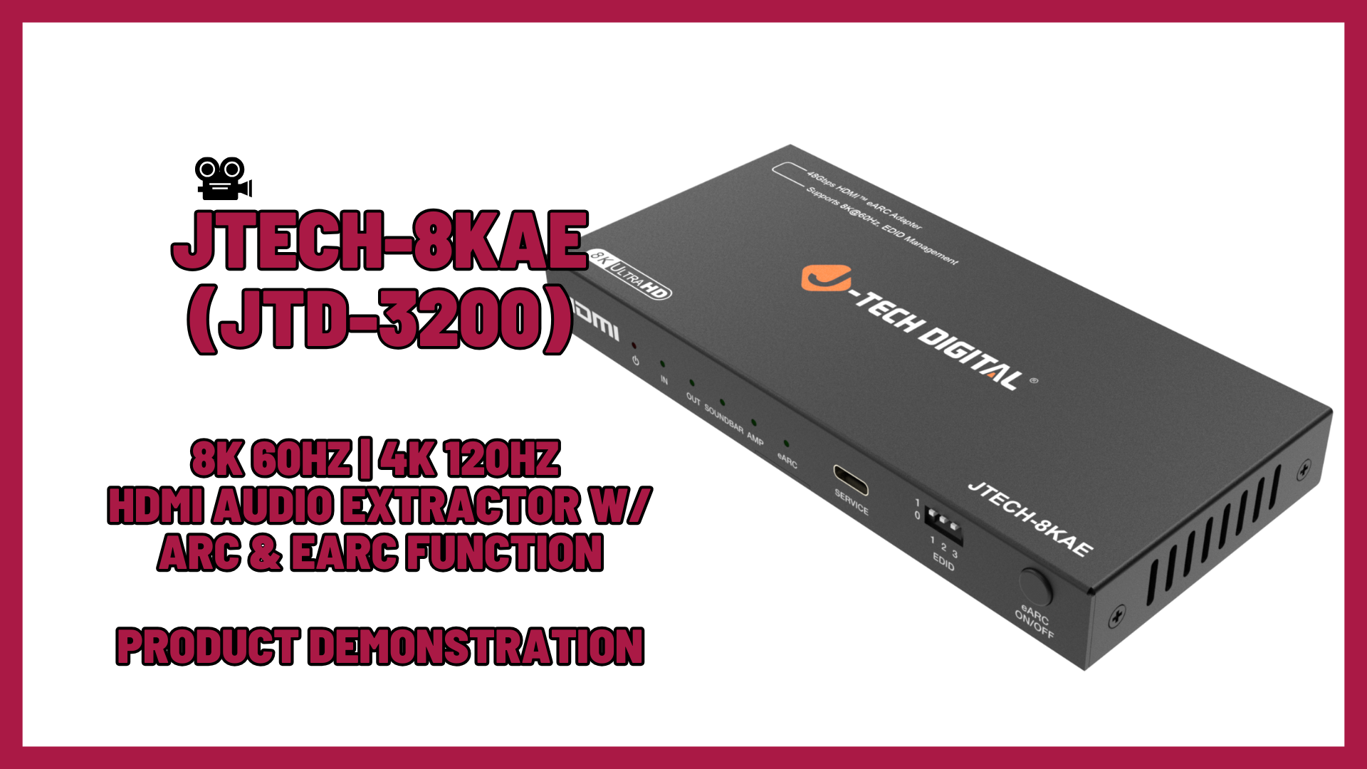JTECH-8KAE (JTD-3200) - 8K 60Hz / 4K 120Hz eARC / ARC HDMI Audio Extractor | Product Demo Video
