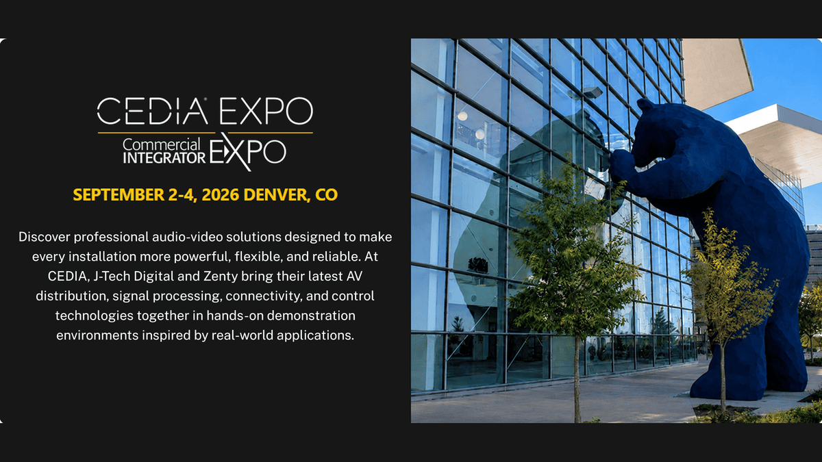 J-Tech Digital & Zenty Are Heading to CEDIA Expo 2026